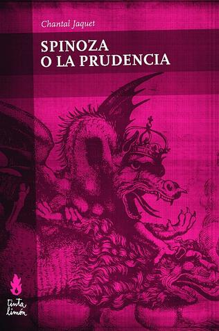 Spinoza o la prudencia